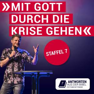 Antworten aus der Bibel mit Gabriel Häsler | Video-Podcast HD