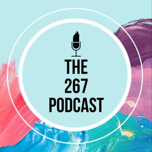 The 267 Podcast