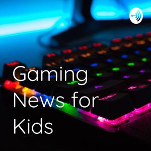 Gaming News for Kids