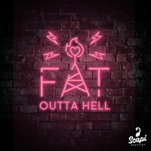 Fat Outta Hell