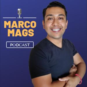 Marco Mags Podcast