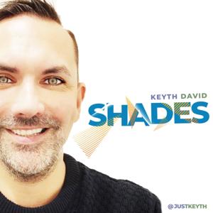 Shades of Gay by Keyth David