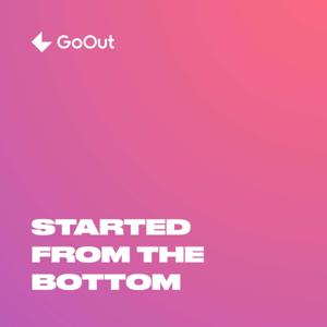 Started From The Bottom