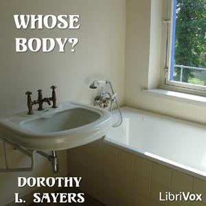 Whose Body? by Dorothy L. Sayers (1893 - 1957)