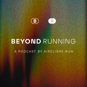 Beyond Running