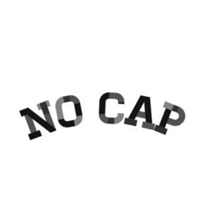 THE NO CAP SHOW