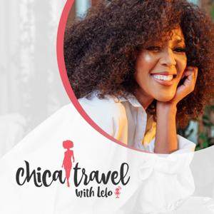 Chica Travel with Lelo by Chica Media