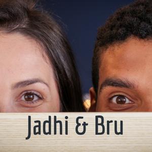 Jadhi & Bru