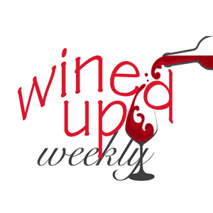 Wined Up Weekly