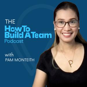 How To Build A Team Podcast