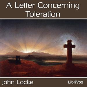 Letter Concerning Toleration, A by  John Locke (1632 - 1704)