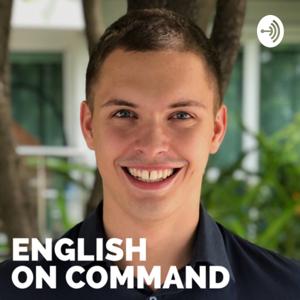 English On Command - Speak Proper English by Mr. Mark 👨‍🏫🇬🇧