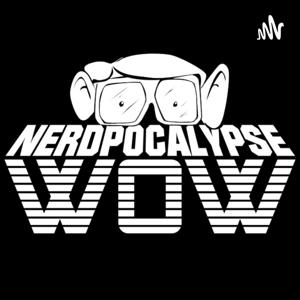 Nerdpocalypse WOW