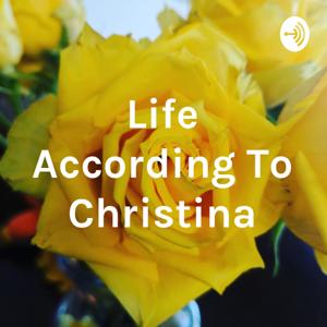 Life According To Christina