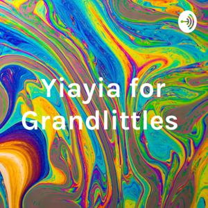 Yiayia for Grandlittles