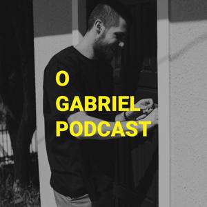 O Gabriel Podcast