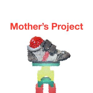 Mother's Project