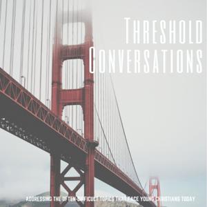 Threshold Conversations