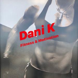 Dani K Fitness & Motivation