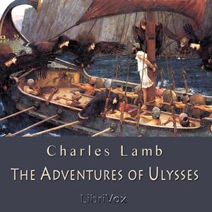 Adventures of Ulysses, The by Charles Lamb (1775 - 1834)
