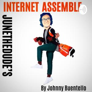 Junethedude’s Internet Assemble