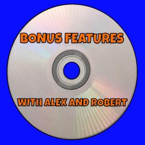 Bonus Features Podcast