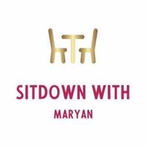 Sitdown With Maryan