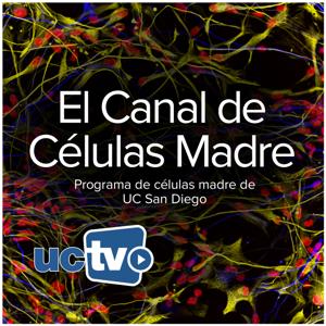 El Canal de Células Madre (Video) by UCTV