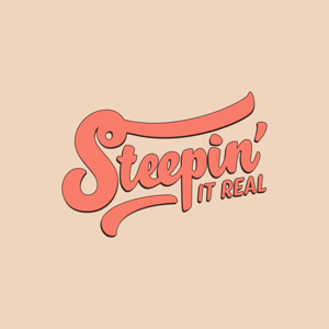 Steepin' It Real