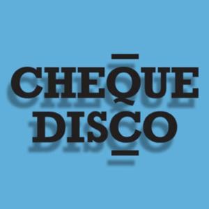 cheque disco