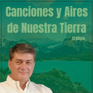 Canciones y Aires de Nuestra Tierra