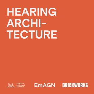 Hearing Architecture by The Australian Institute of Architects