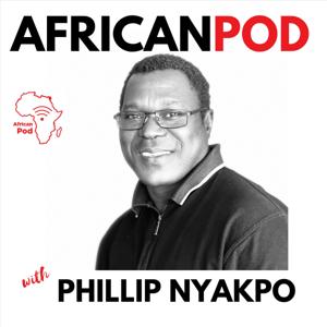 AfricanPod with Phillip Nyakpo