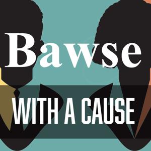 Bawse With A Cause