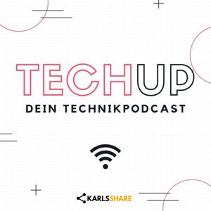 TechUp - Dein Technikpodcast