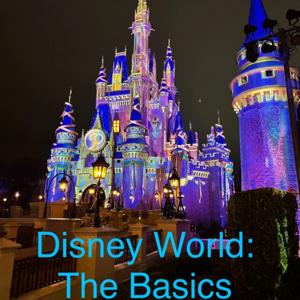 Disney World: The Basics