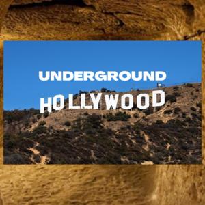 Underground Hollywood