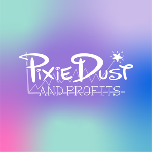 Pixie Dust & Profits