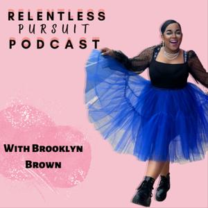 Relentless Pursuit Podcast