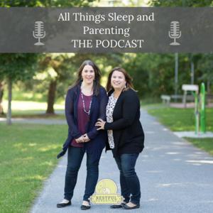 Restful Parenting - All Things Sleep and Parenting by Restful Parenting