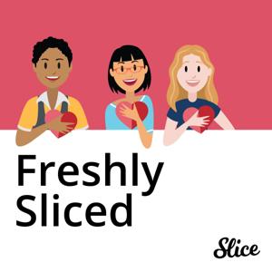 Freshly Sliced