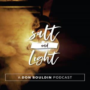 Salt and Light with Don Bouldin