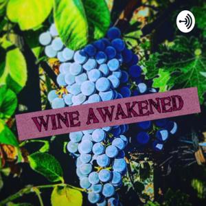 Wine Awakened