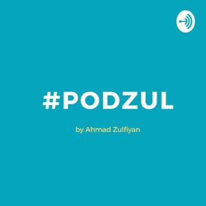 #podzul: Obrolan Random Tentang Hidup