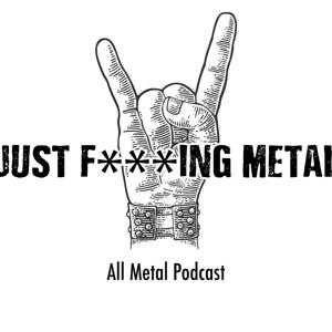 Just F***ing Metal Podcast