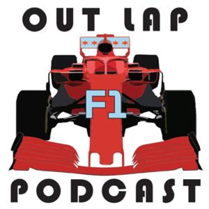 Out Lap F1 Podcast