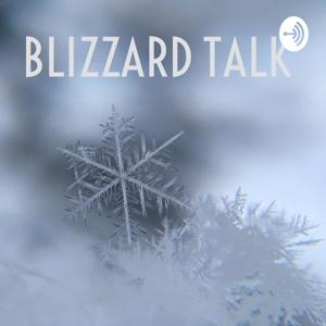 BLIZZARD TALK