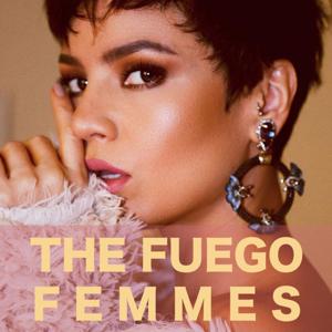 The Fuego Femmes