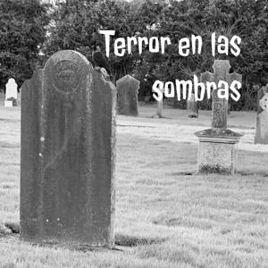 Terror en las sombras