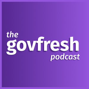 The GovFresh Podcast